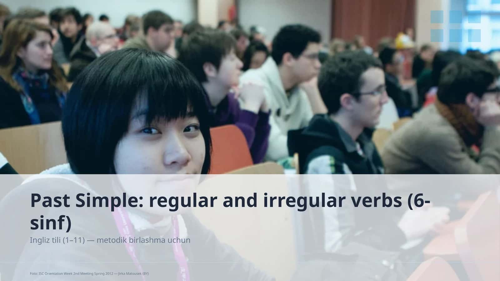 Past Simple: regular and irregular verbs (6-sinf)