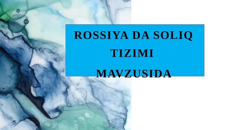 Rossiyada soliq tizimi