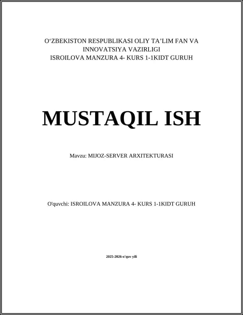 MIJOZ-SERVER ARXITEKTURASI