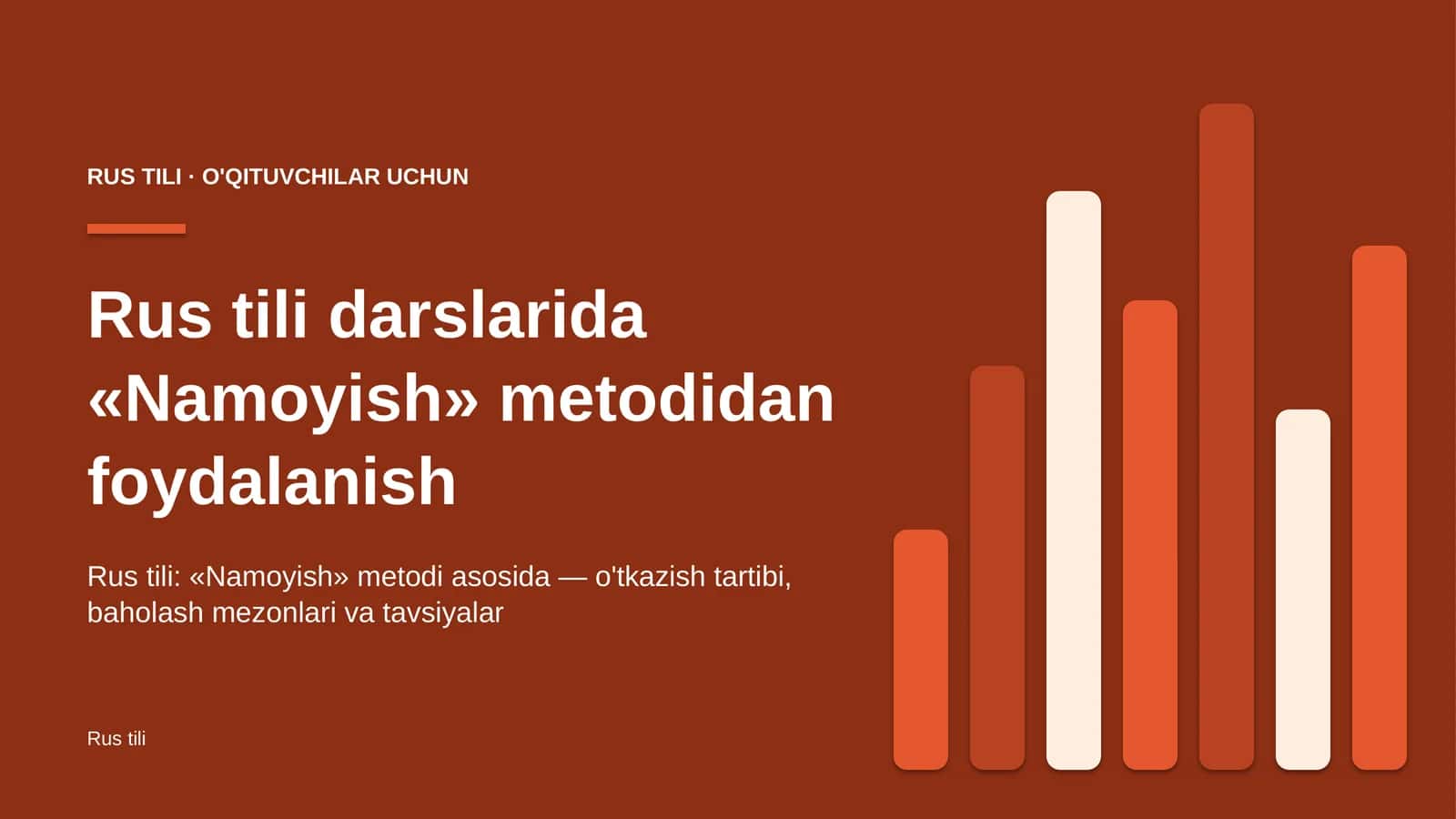 rus tili darslarida namoyish metodidan foydalanish 9656