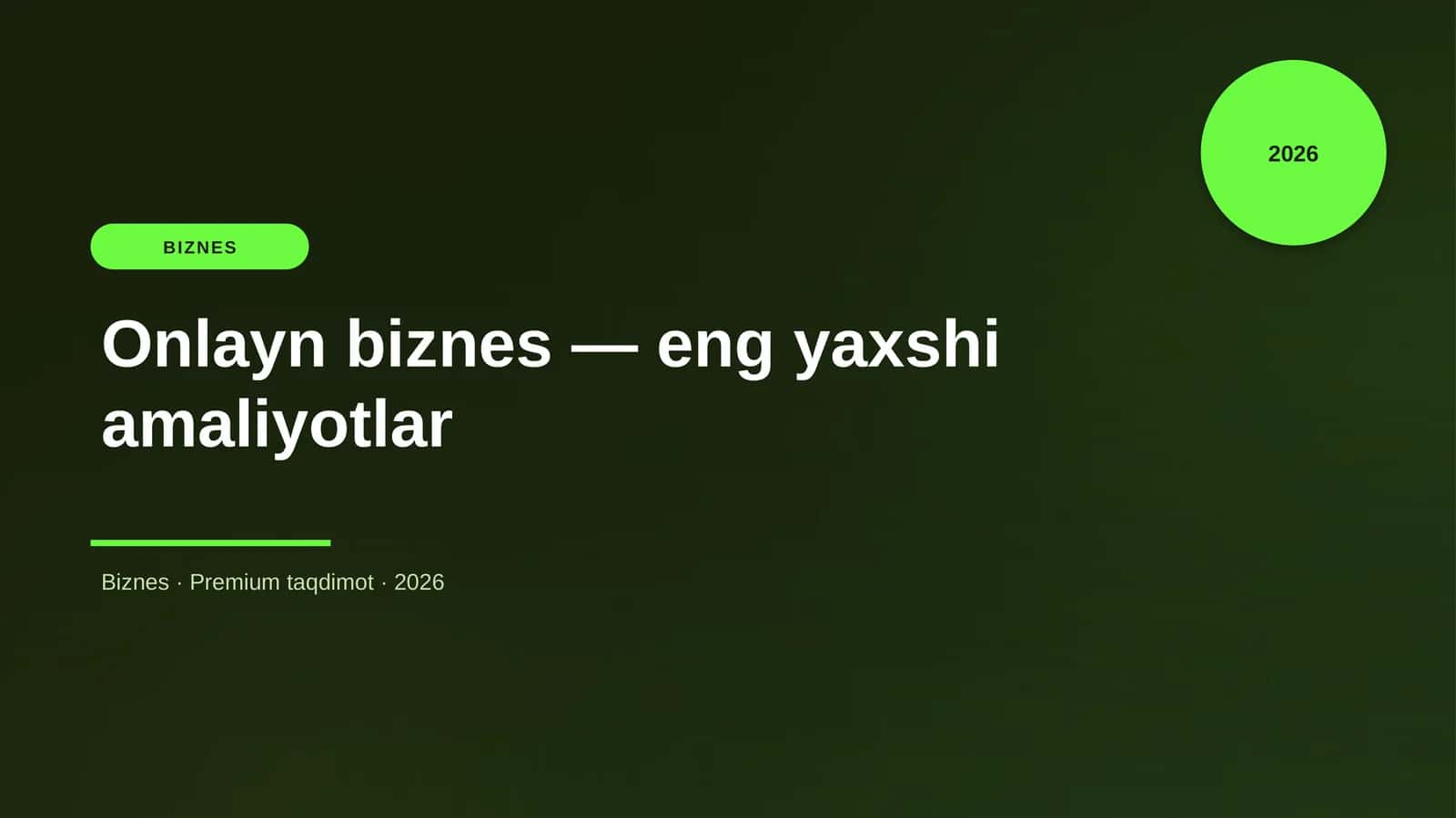 Onlayn biznes — eng yaxshi amaliyotlar