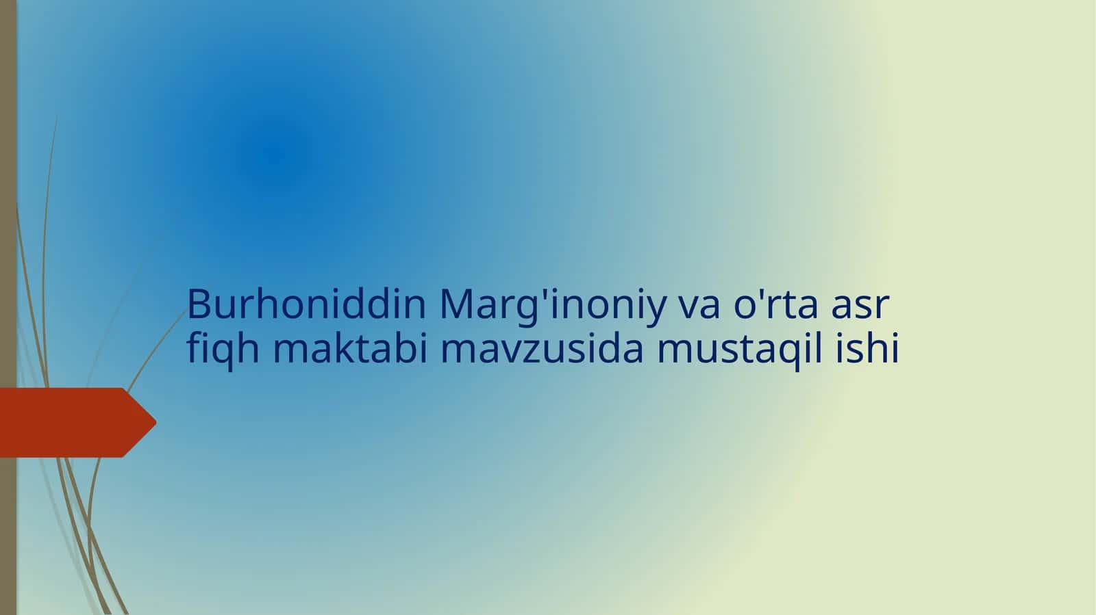 Burhoniddin Marg'inoniy va o'rta asr fiqh maktabi