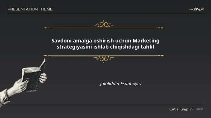 Savdoni amalga oshirish uchun Marketing strategiyasini ishlab chiqishdagi tahlil