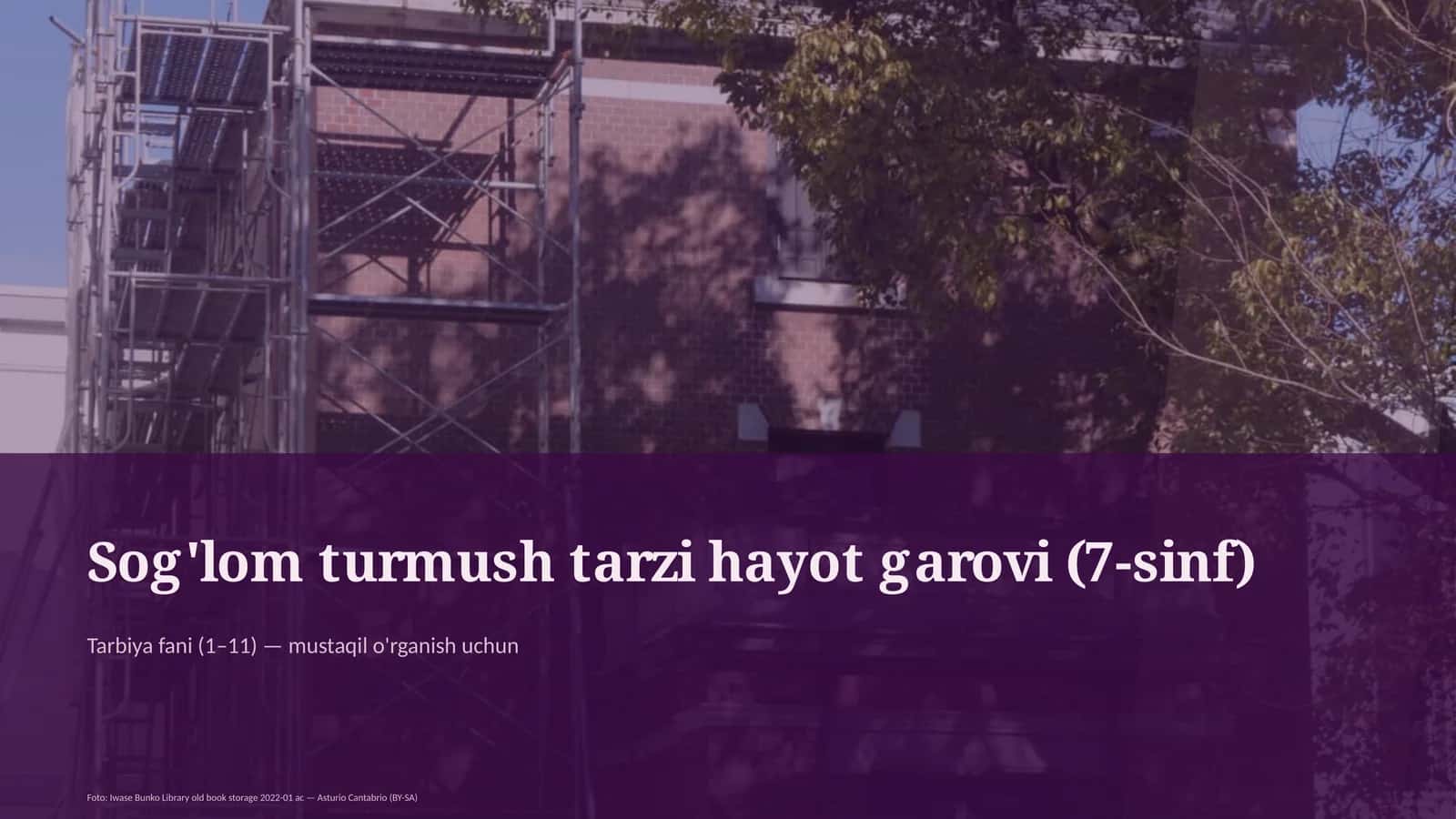 Sog'lom turmush tarzi hayot garovi (7-sinf)