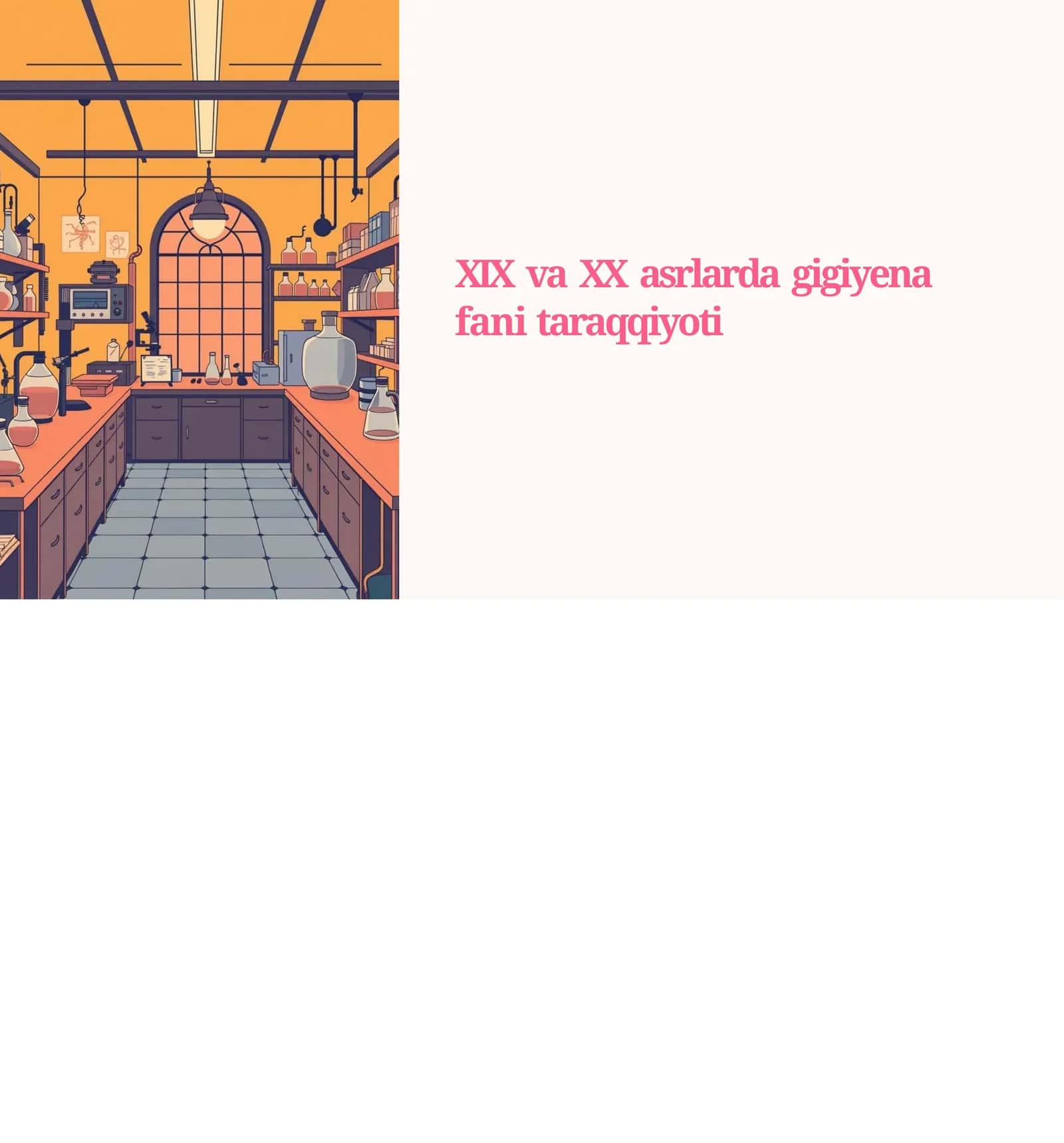 Gigiyena fanining 19-20 asrlarda rivojlanishi