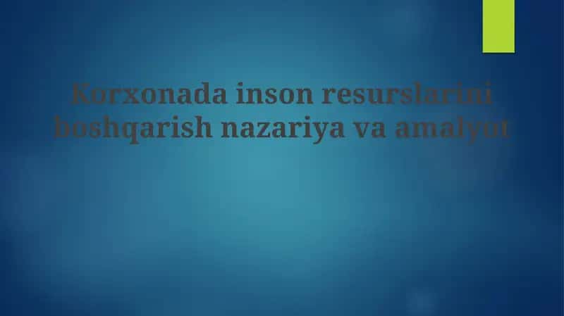 Inson resurslarini boshqarish nazariyasi
