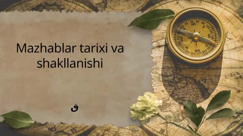 Mazhablar tarixi va shakllanishi