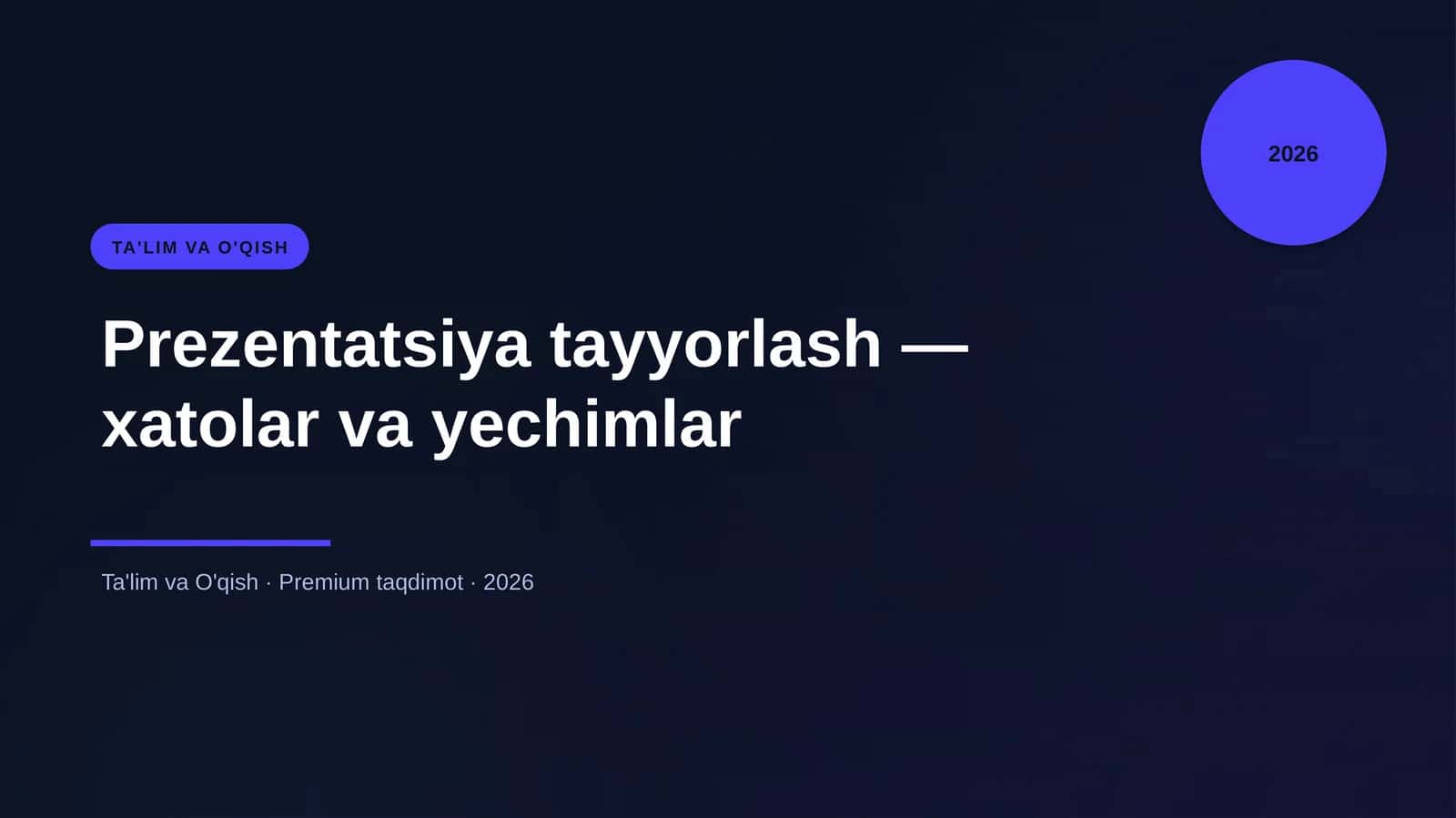 Prezentatsiya tayyorlash — xatolar va yechimlar
