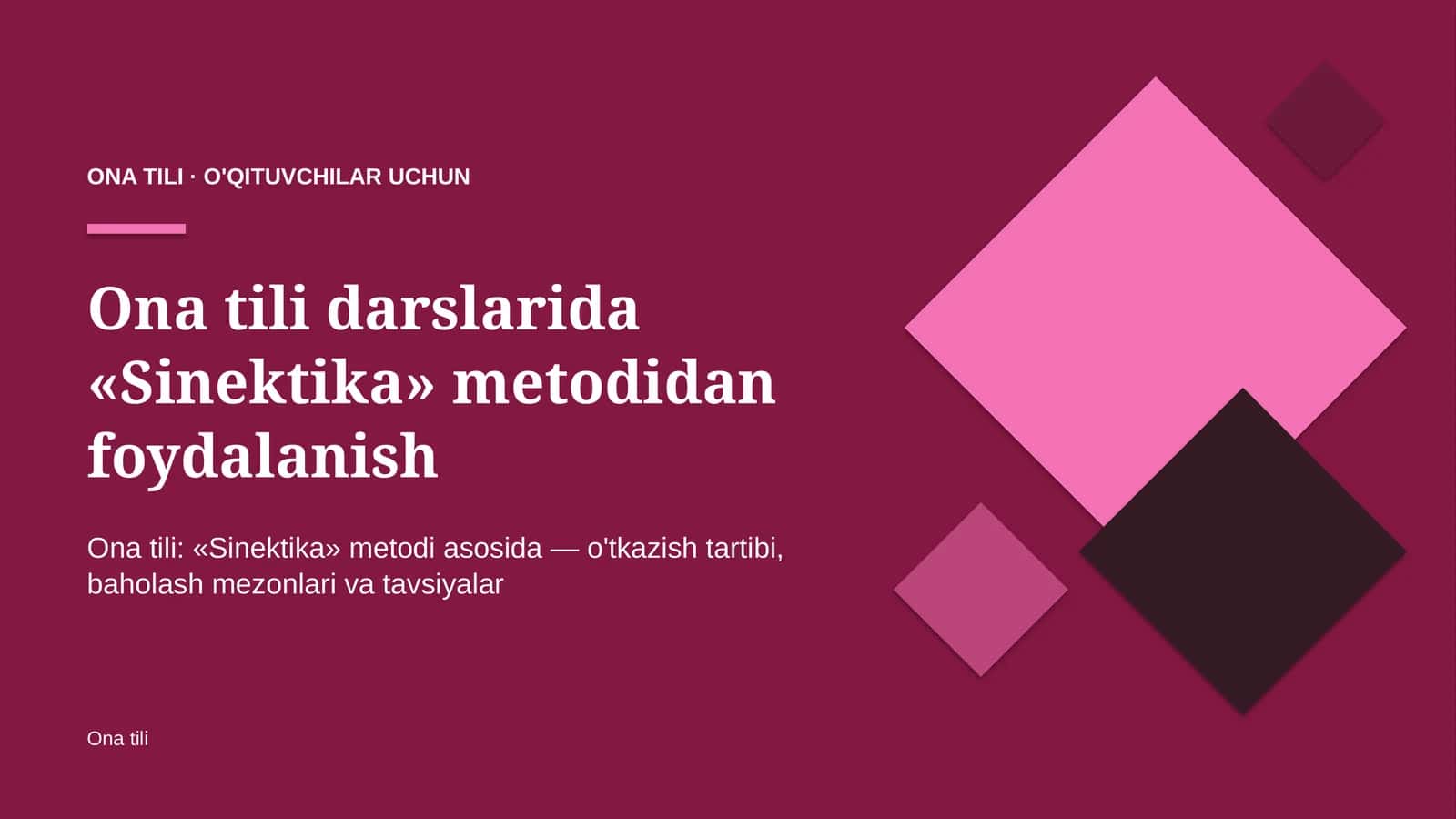 ona tili darslarida sinektika metodidan foydalanish 5887