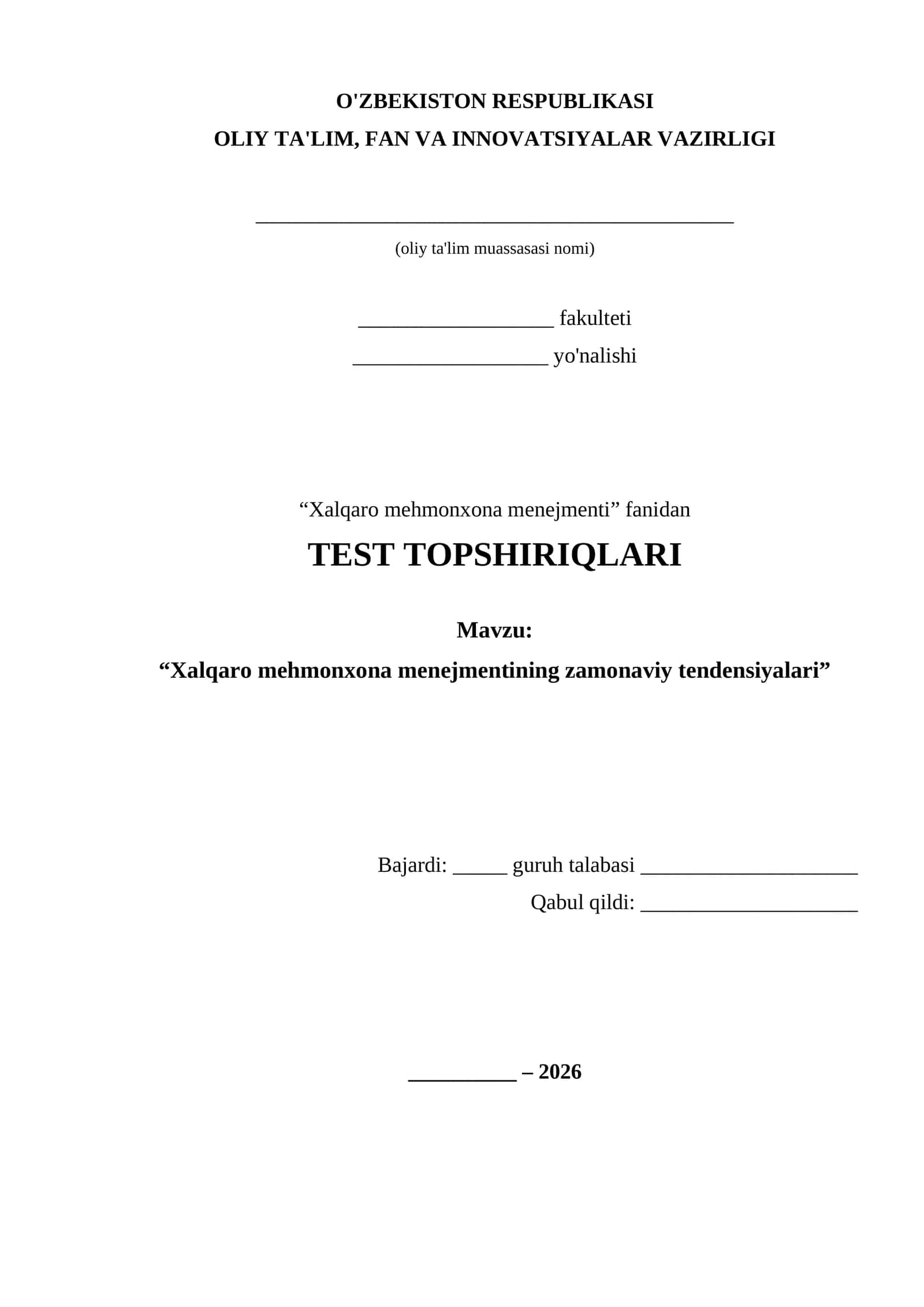 Xalqaro mehmonxona menejmenti test topshiriqlari
