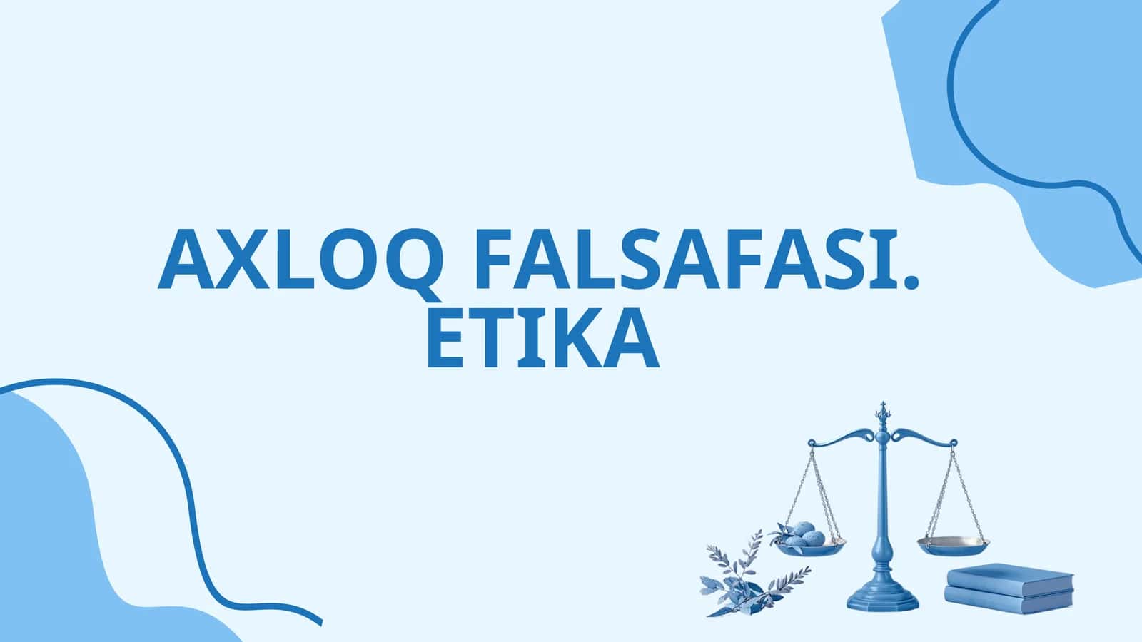 Axloq Falsafasi Etika