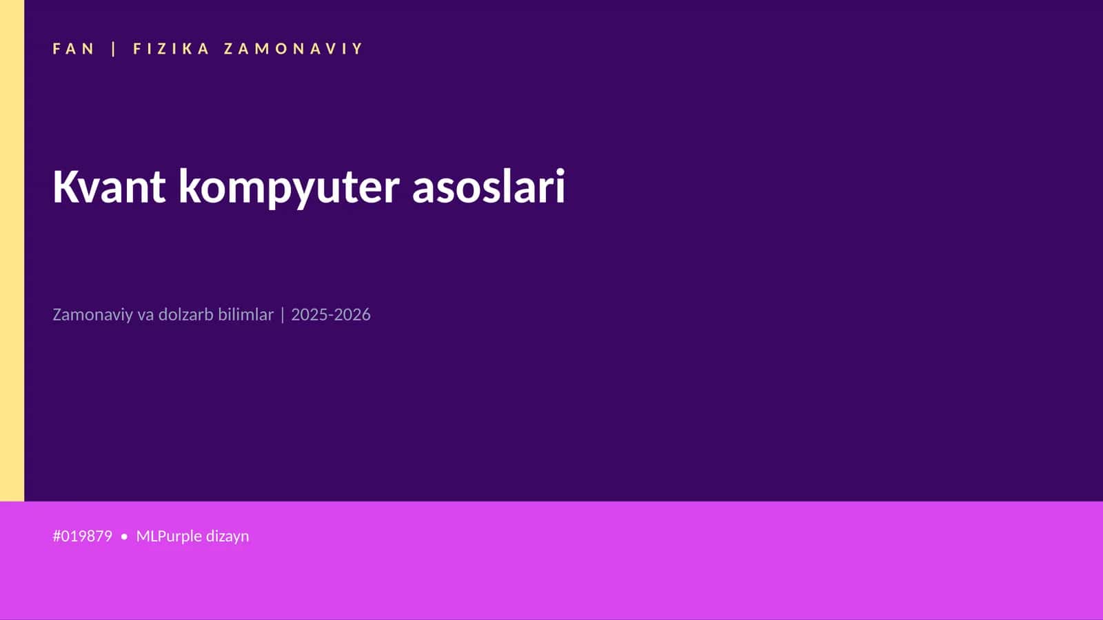Kvant kompyuter asoslari