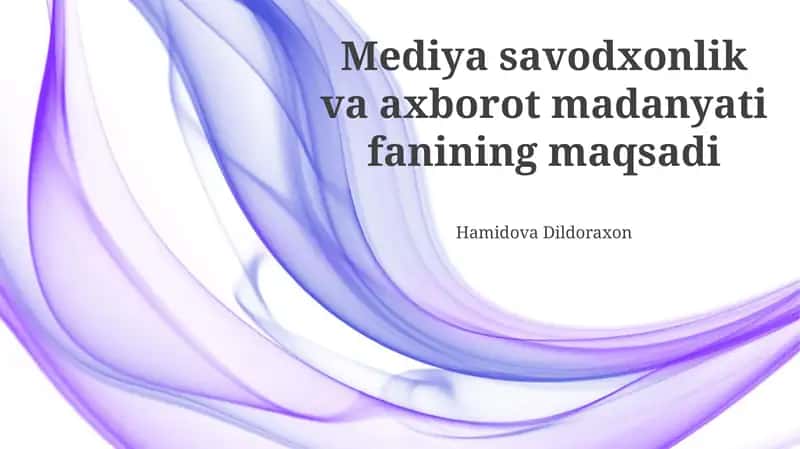 Media savodxonligi va axborot madaniyatining mohiyati