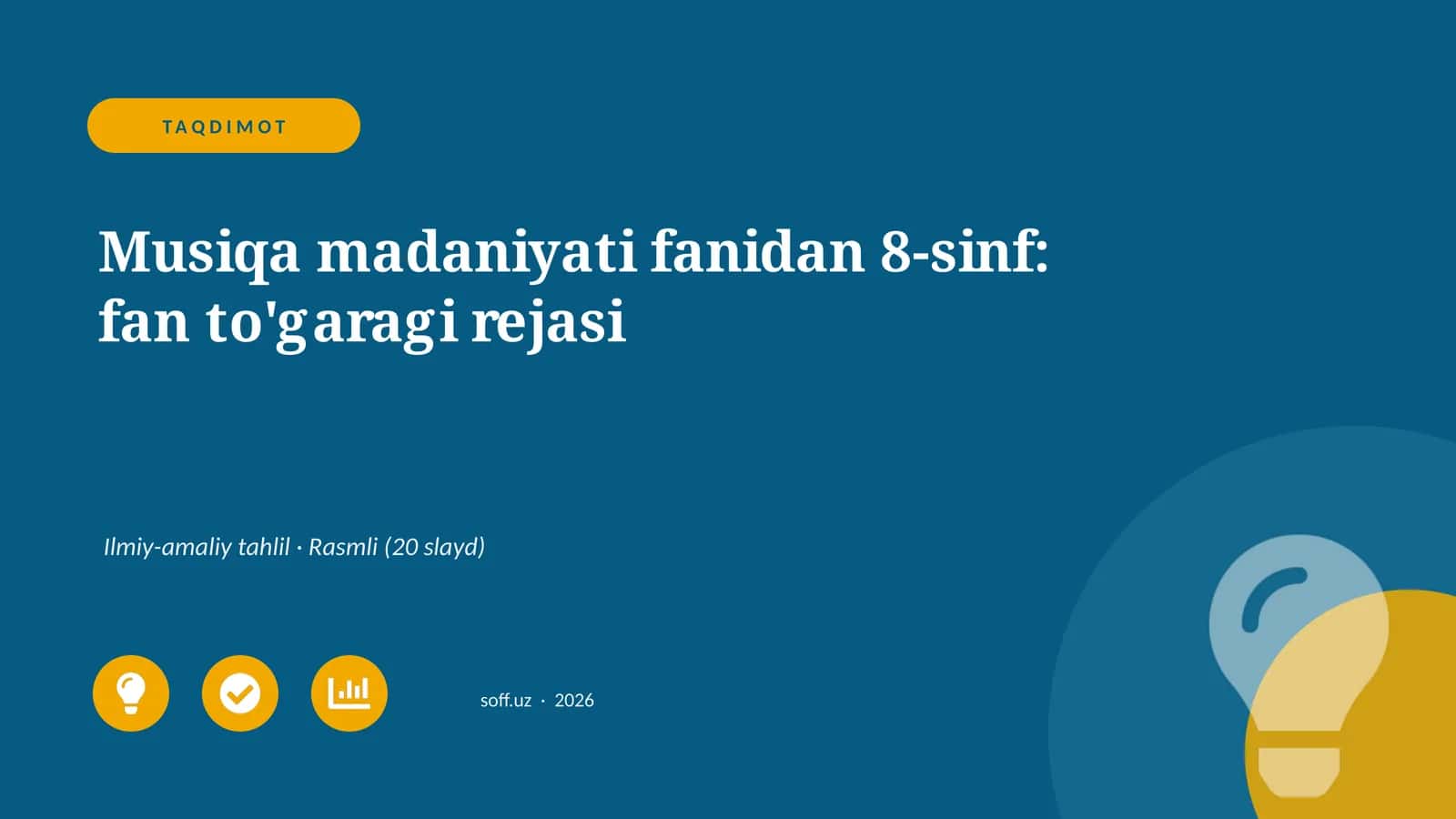 Musiqa madaniyati fanidan 8-sinf: fan to'garagi rejasi