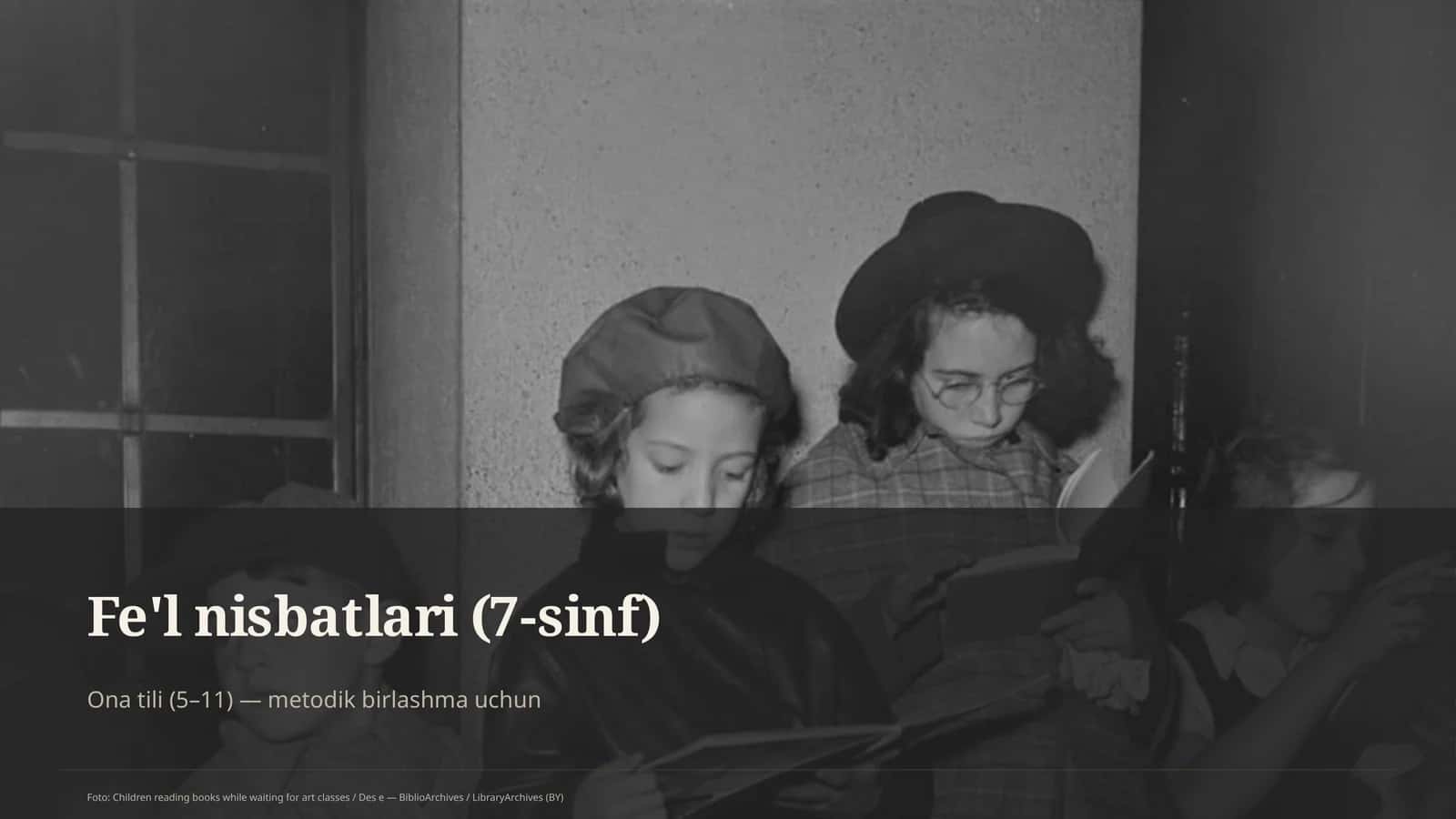 Fe'l nisbatlari (7-sinf)