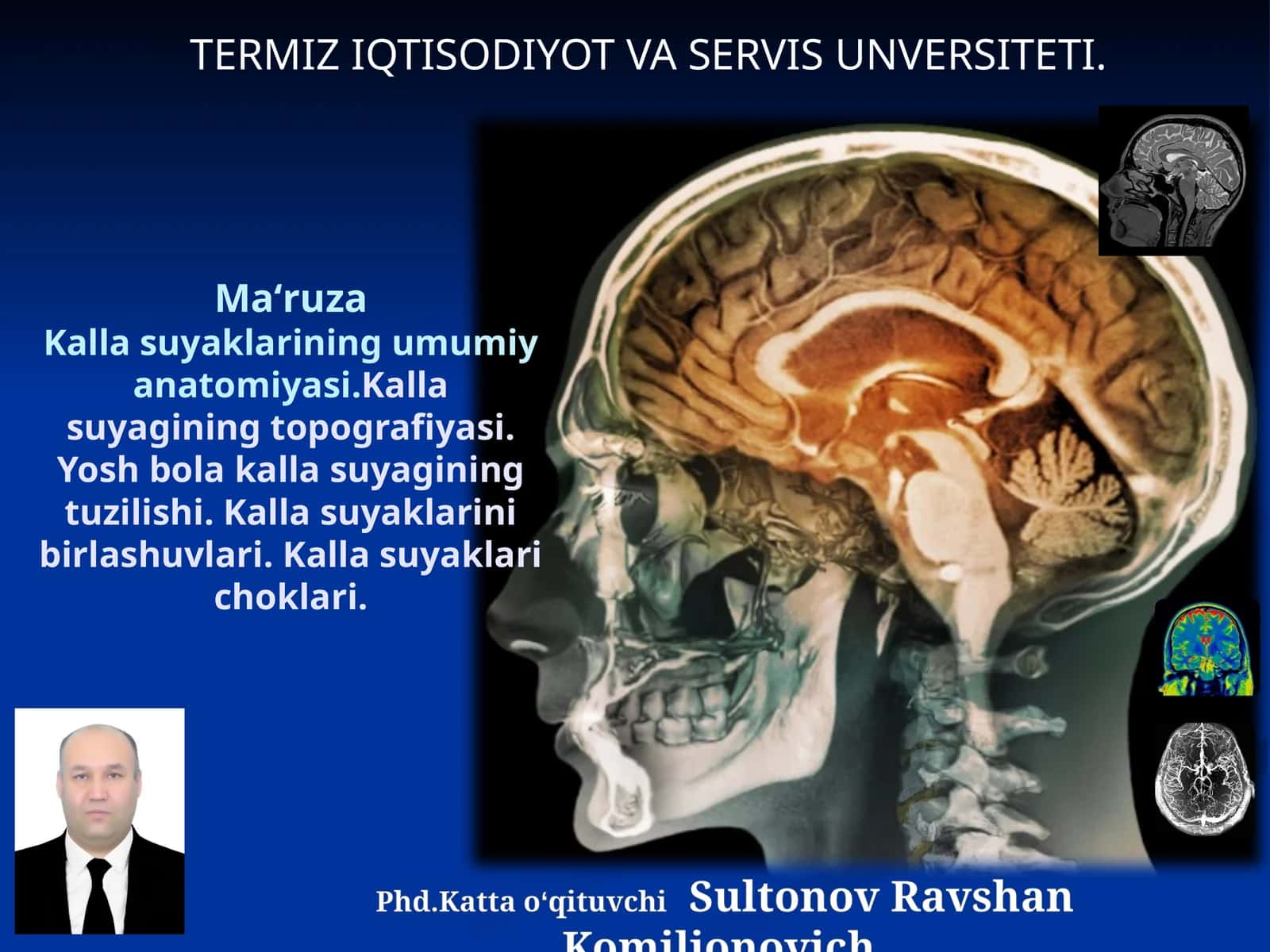 Ma'ruza Kalla suyaklarining umumiy anatomiyasi