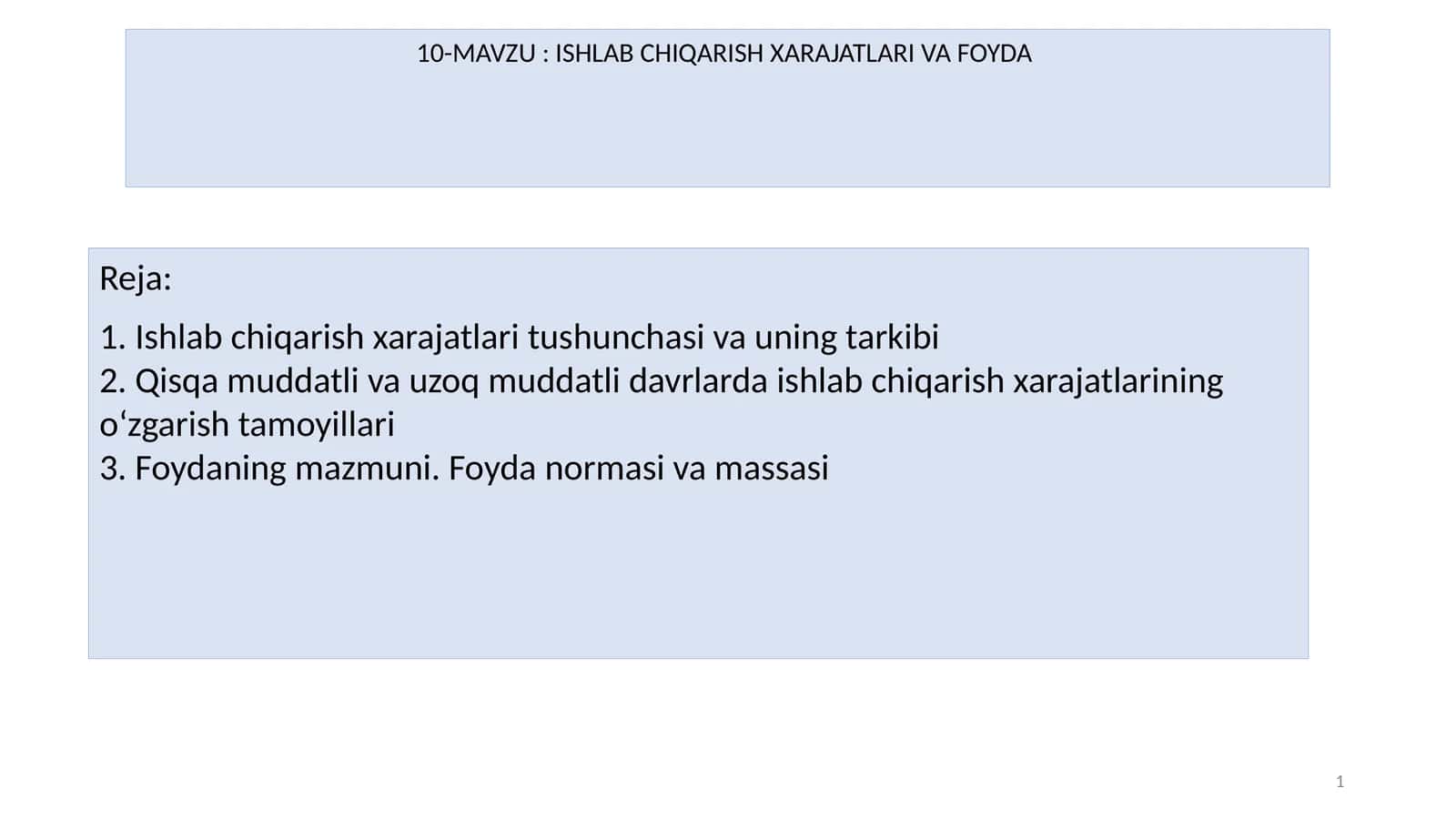 ISHLAB CHIQARISH XARAJATLARI VA FOYDA