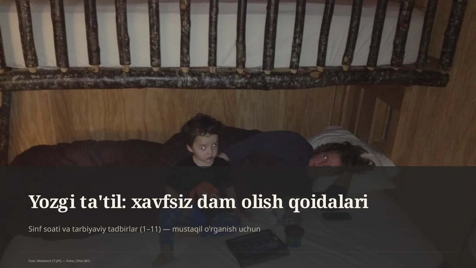 Yozgi ta'til: xavfsiz dam olish qoidalari