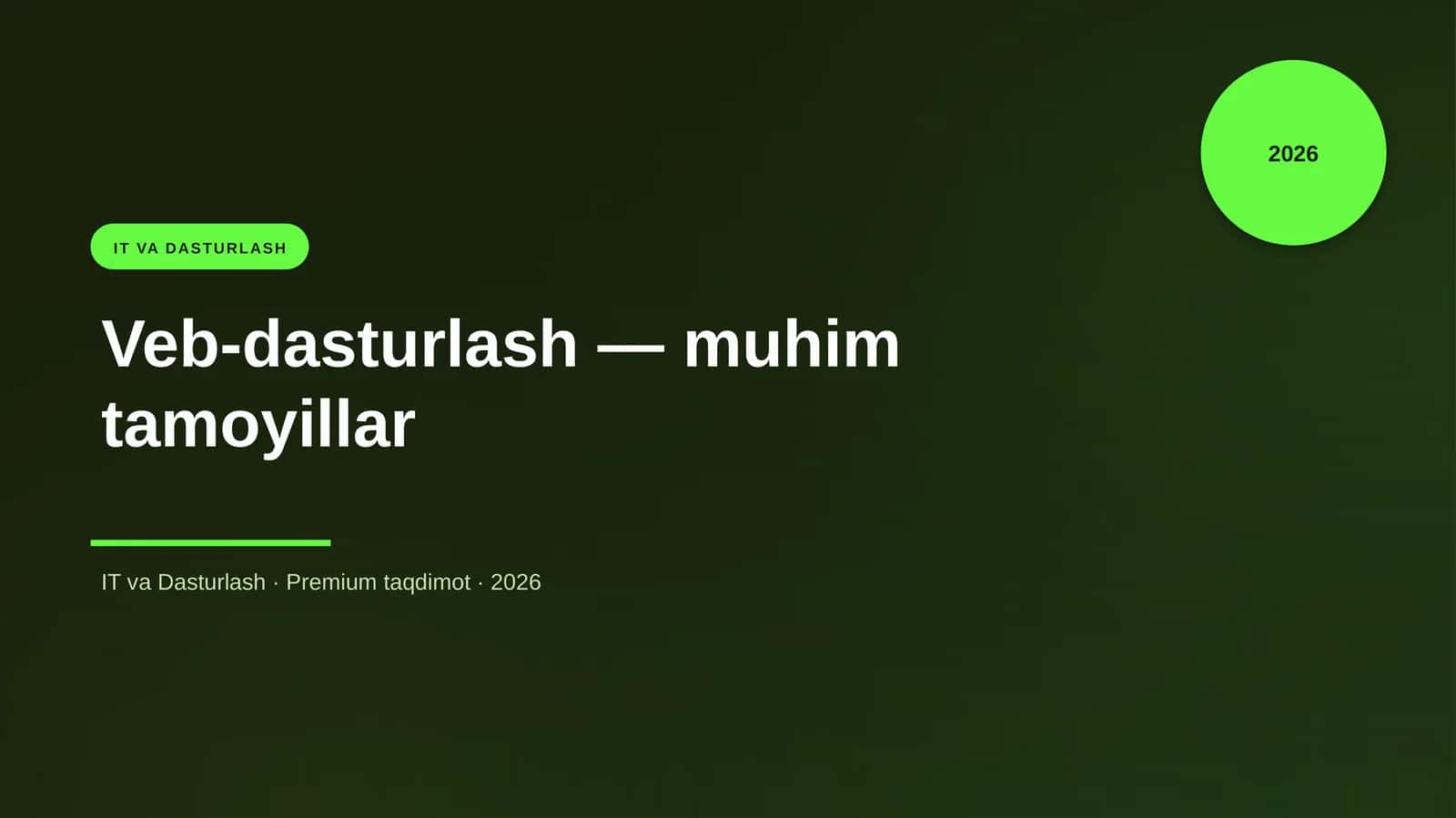Veb-dasturlash — muhim tamoyillar