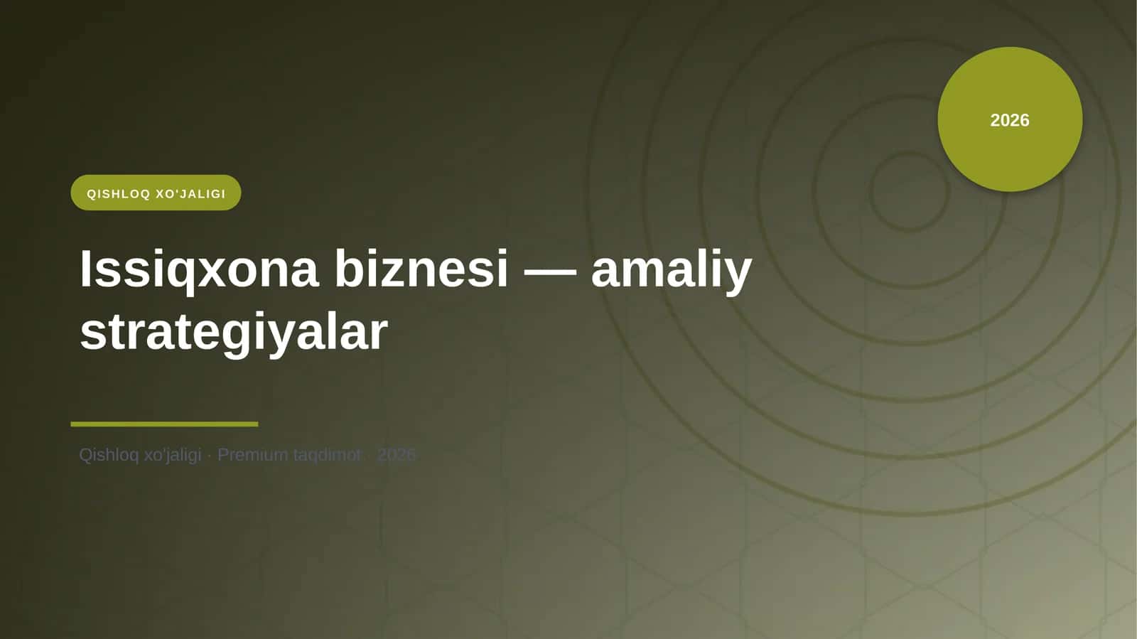 Issiqxona biznesi — amaliy strategiyalar
