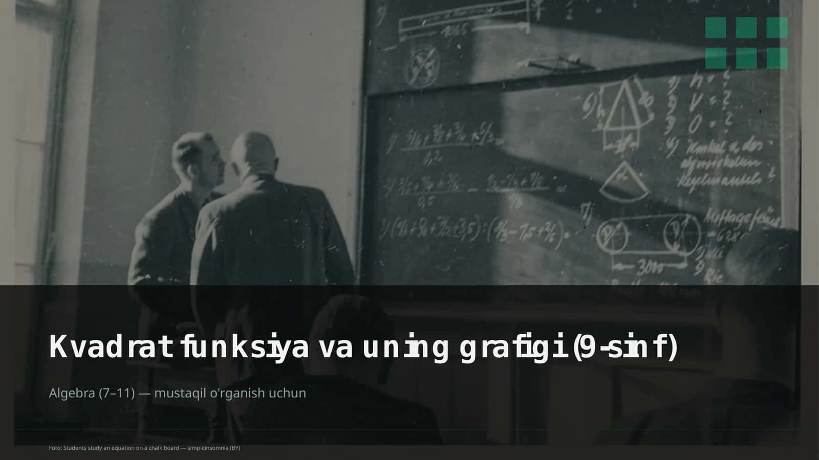 Kvadrat funksiya va uning grafigi (9-sinf)