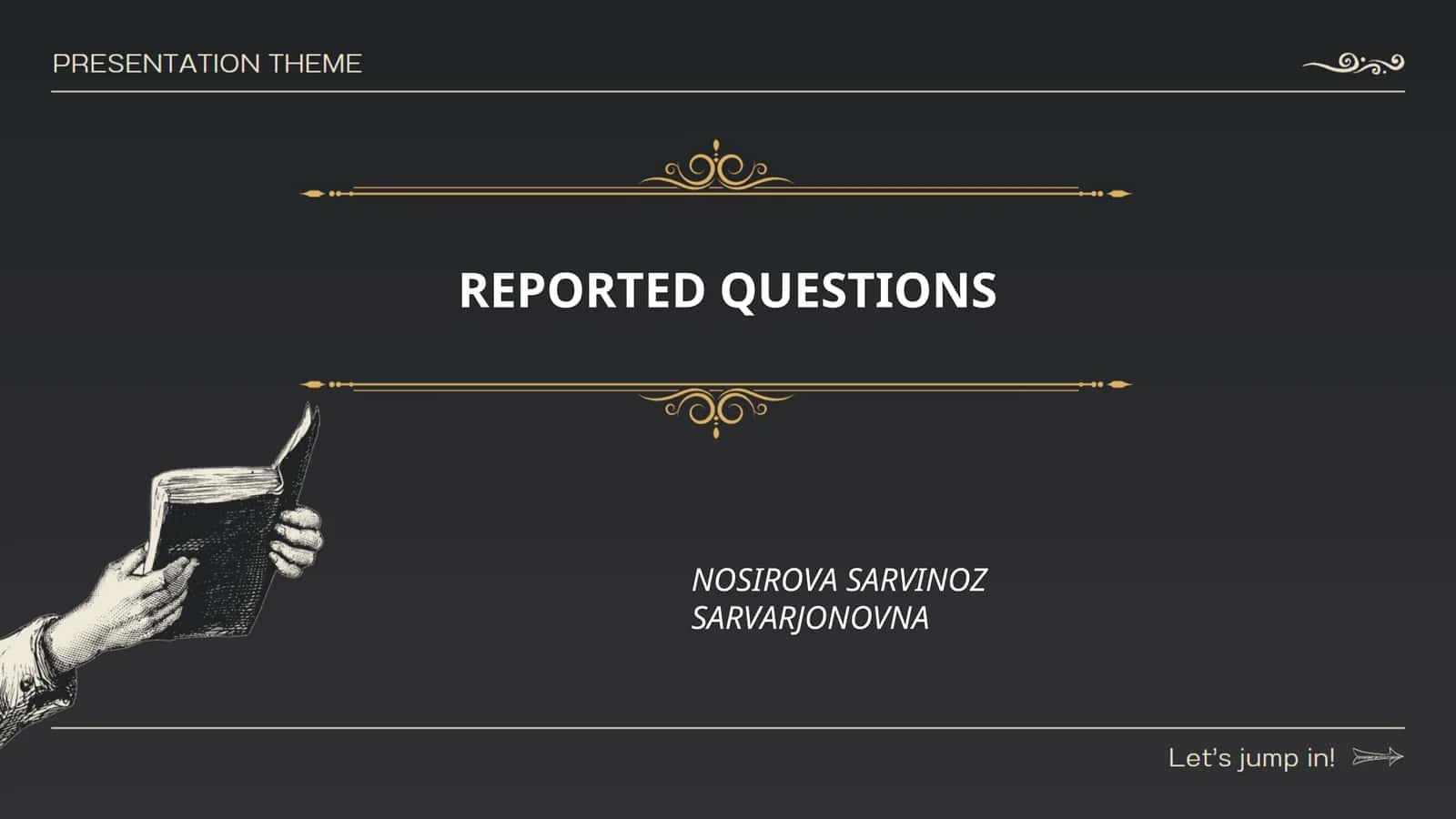 Introduction to Reported Questions