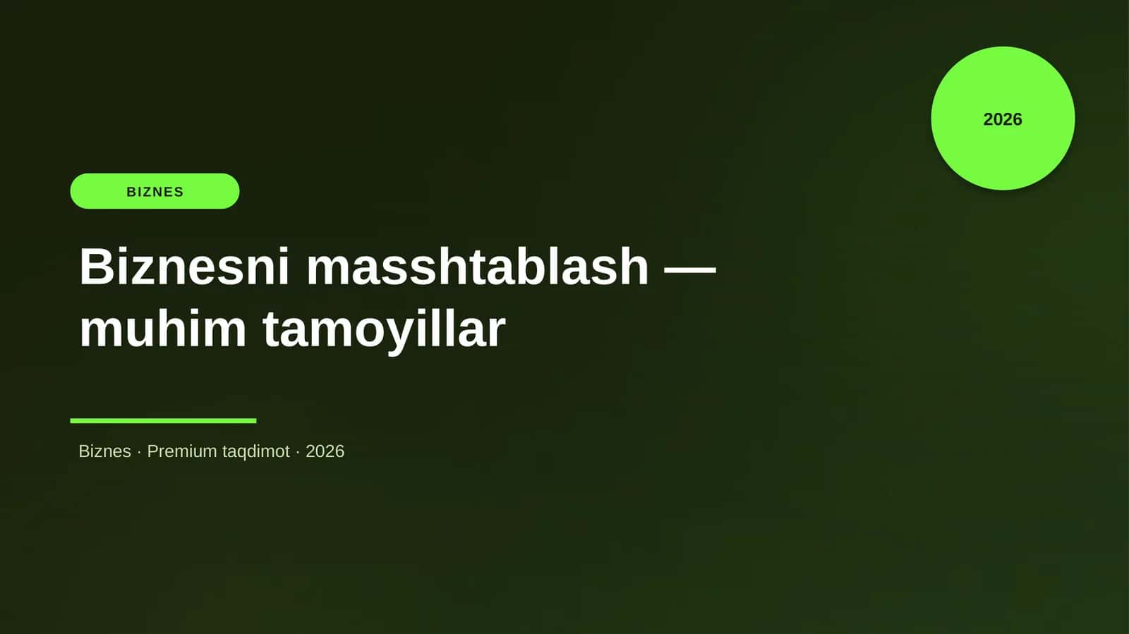 Biznesni masshtablash — muhim tamoyillar