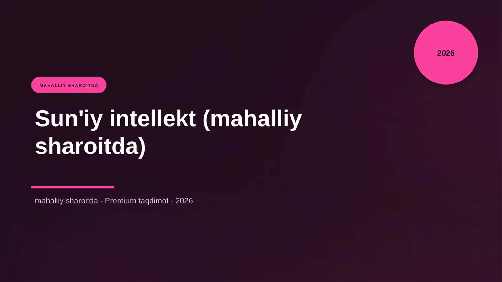 Sun'iy intellekt (mahalliy sharoitda)