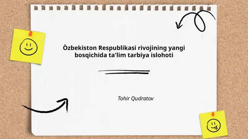 O'zbekiston Respublikasi rivojining yangi bosqichida ta'lim tarbiya islohoti