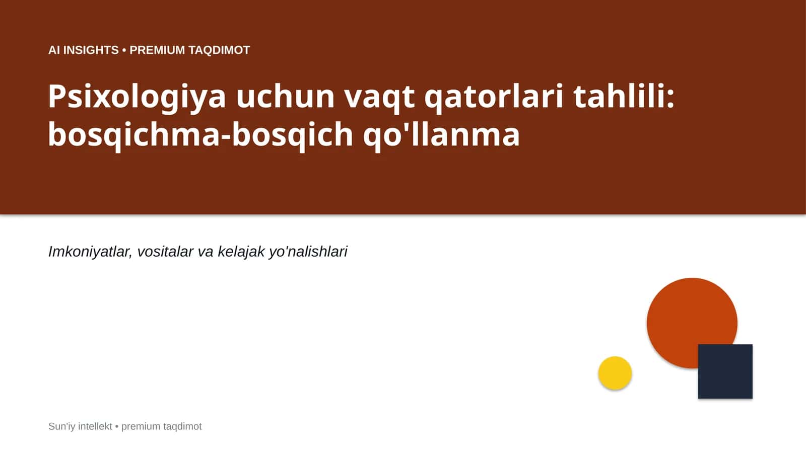 AI INSIGHTS • PREMIUM TAQDIMOT