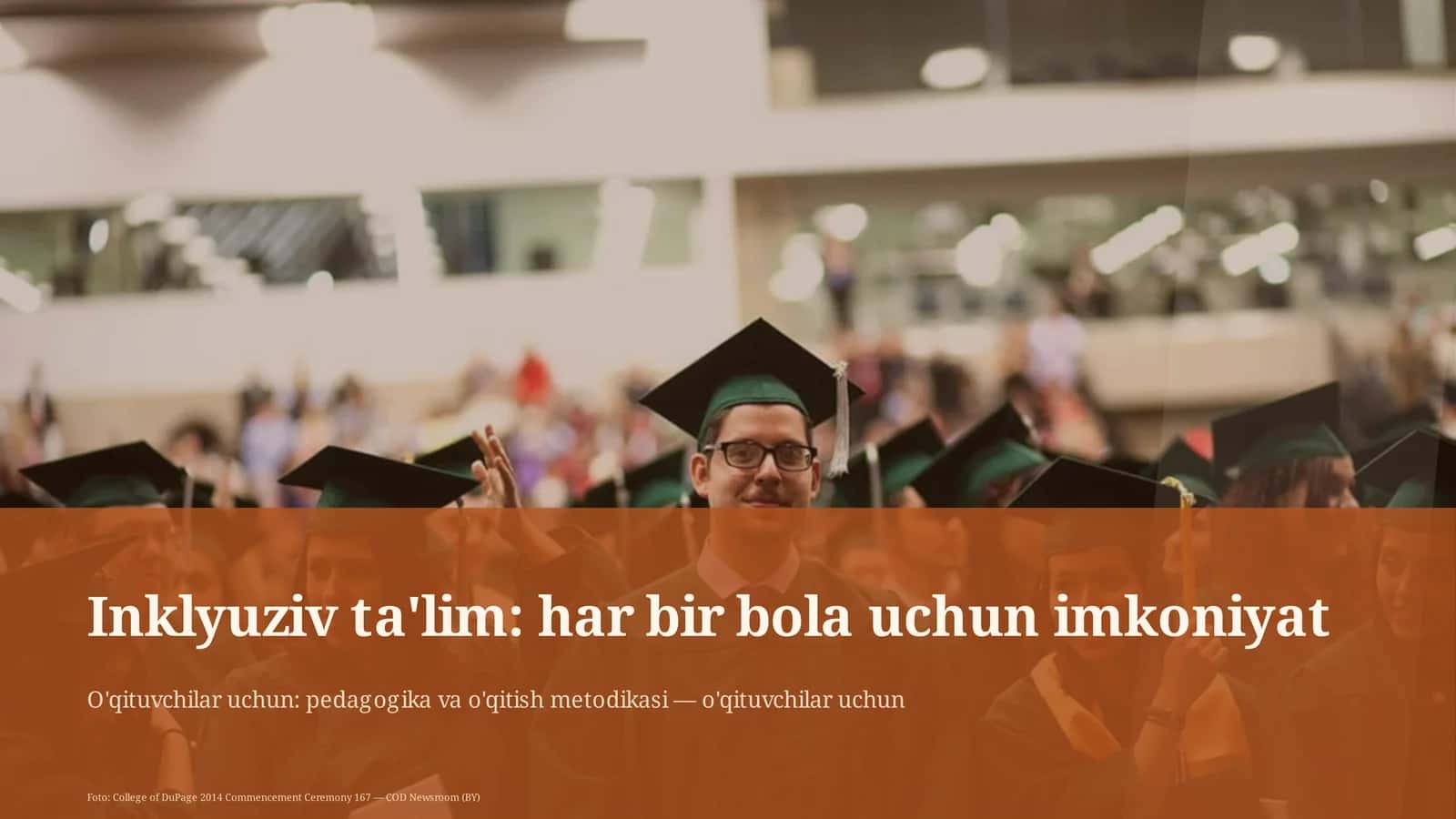 Inklyuziv ta'lim: har bir bola uchun imkoniyat