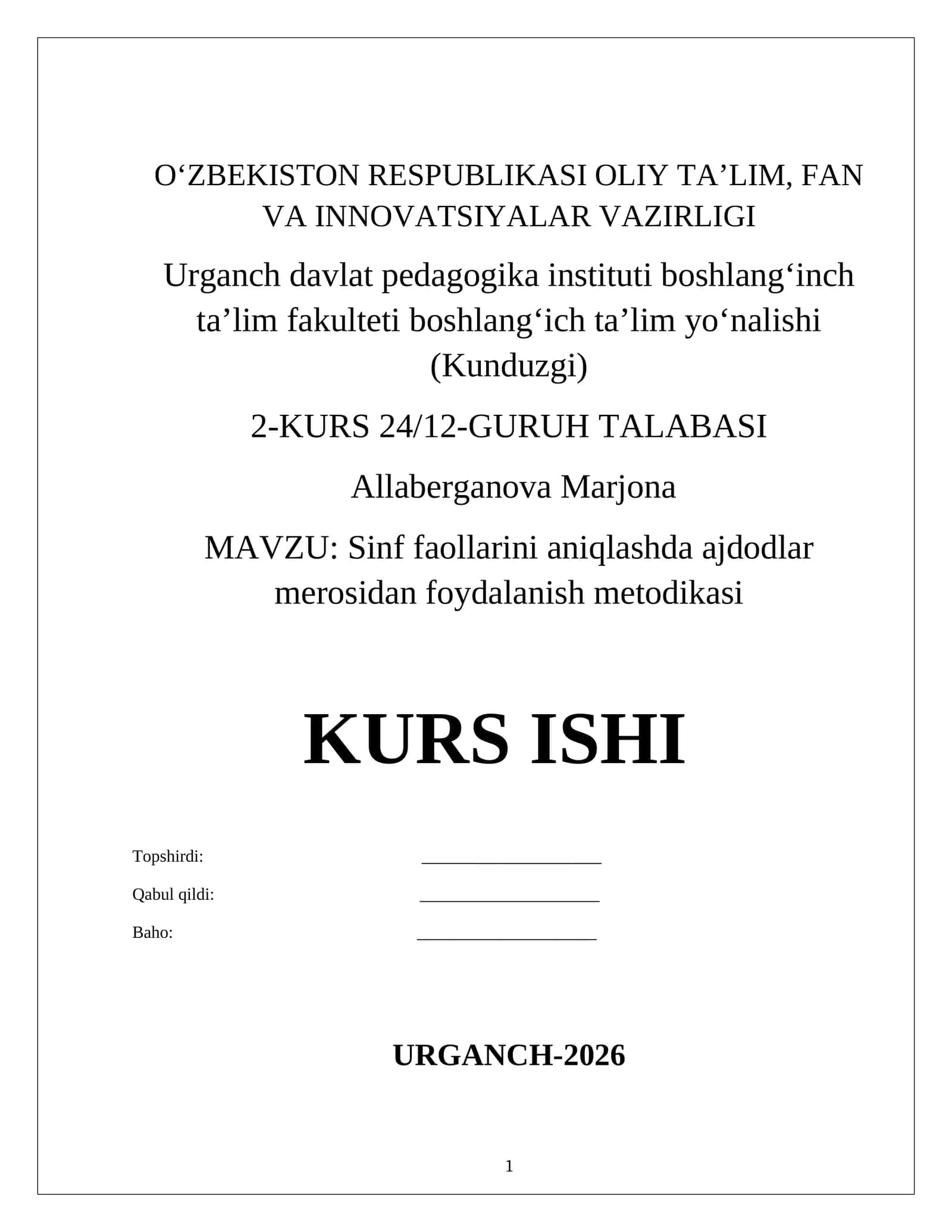 Sinf faollarini aniqlashda ajdodlar merosidan foydalanish metodikasi