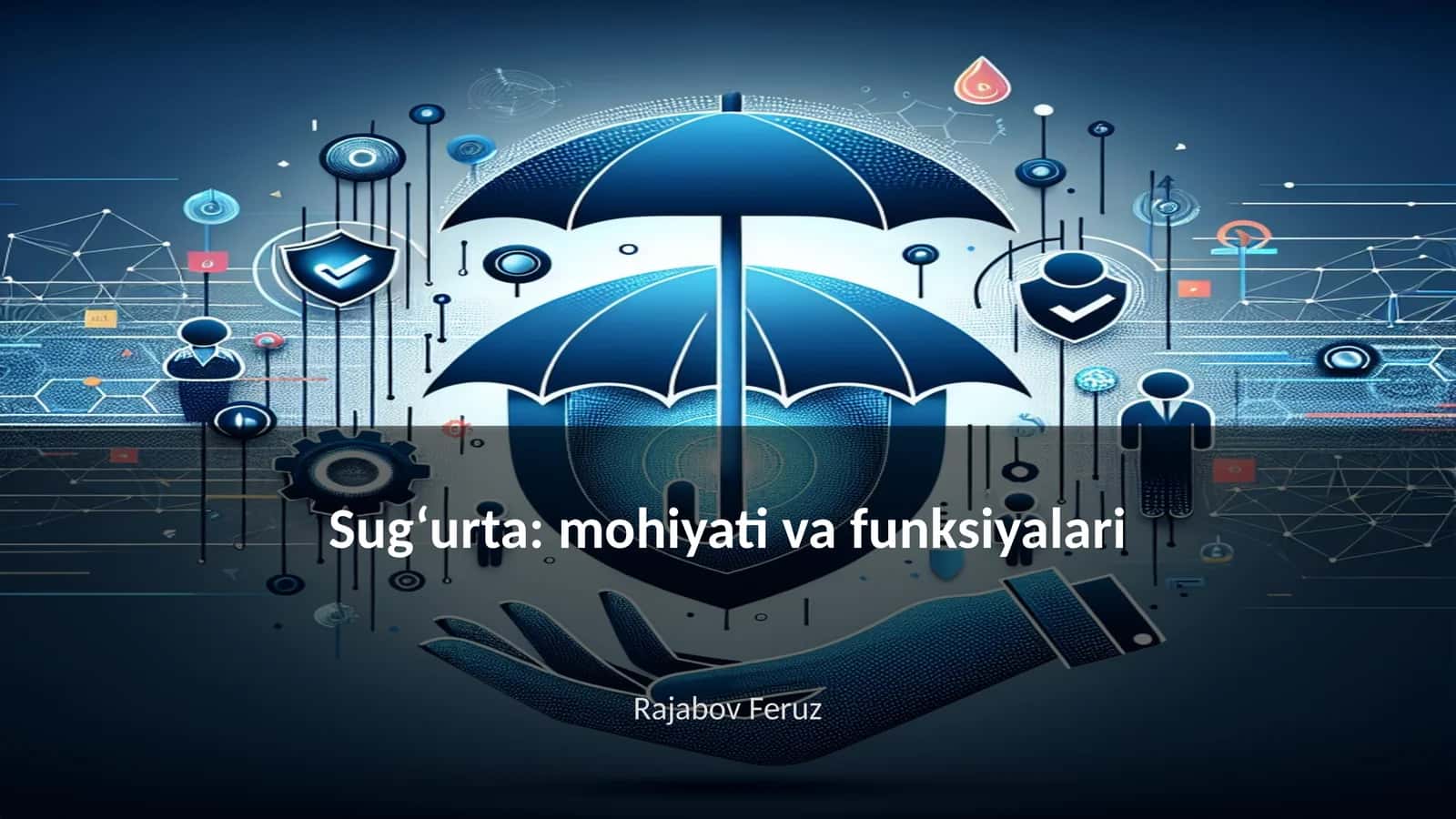 Sug‘urta: mohiyati va funksiyalari