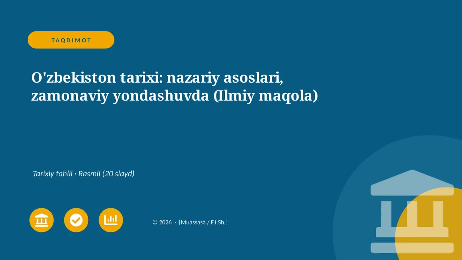 O'zbekiston tarixi: nazariy asoslari, zamonaviy yondashuvda (Ilmiy maqola)