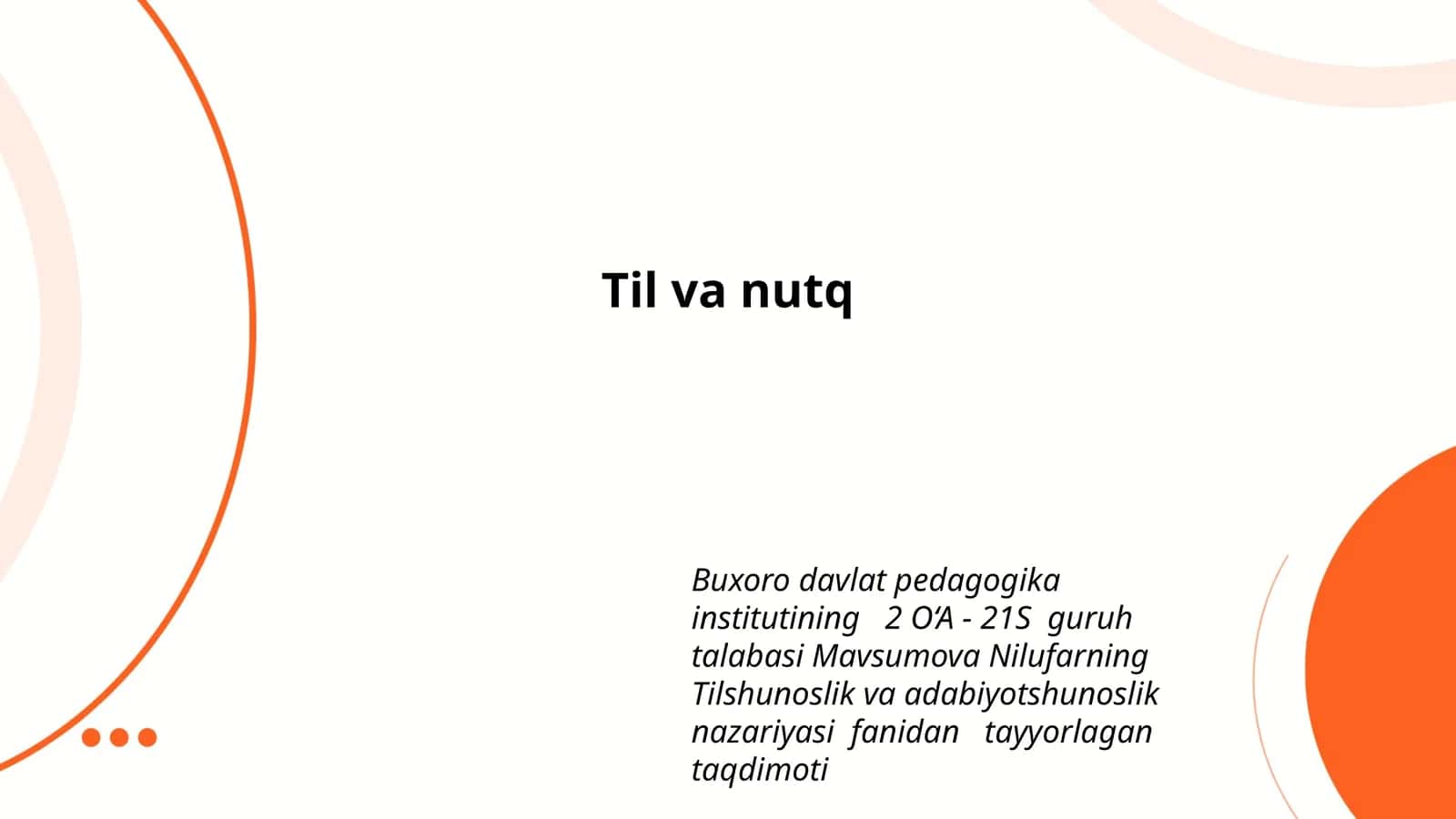 Mavsumova Nilufarning Tilshunoslik va adabiyotshunoslik nazariyasi fanidan tayyorlagan taqdimoti