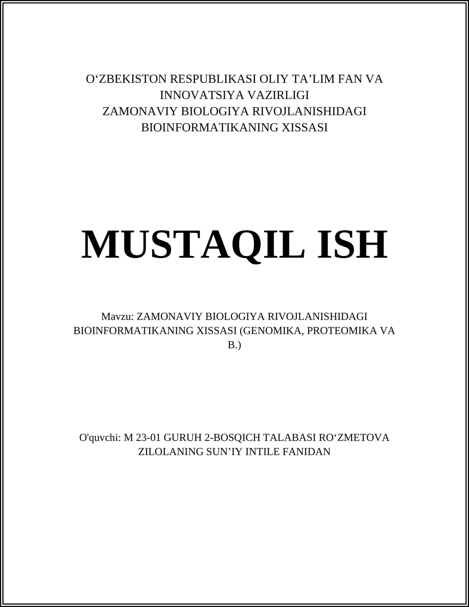ZAMONAVIY BIOLOGIYA RIVOJLANISHIDAGI BIOINFORMATIKANING XISSASI