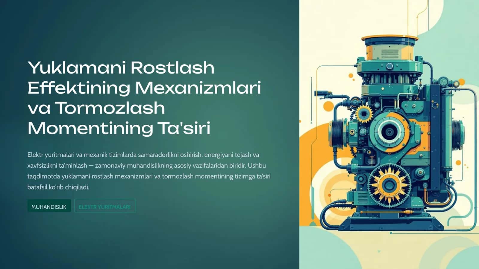 Yuklamani Rostlash Effektining Mexanizmlari va Tormozlash Momentining Ta'siri