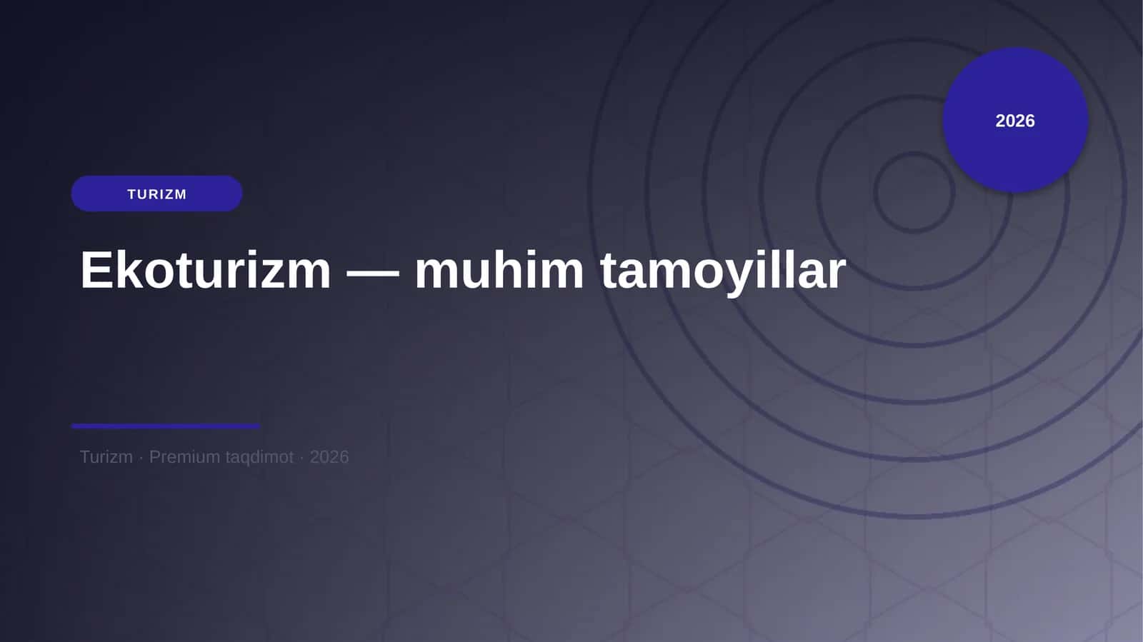 Ekoturizm — muhim tamoyillar