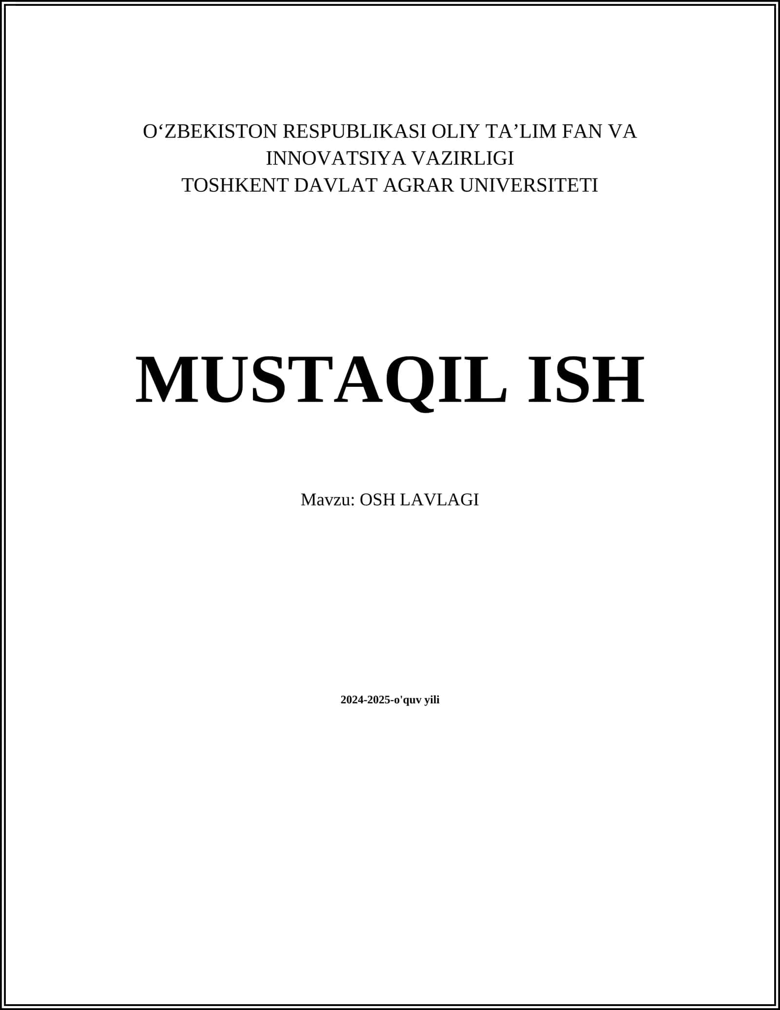 MUSTAQIL ISH Mavzu: OSH LAVLAGI