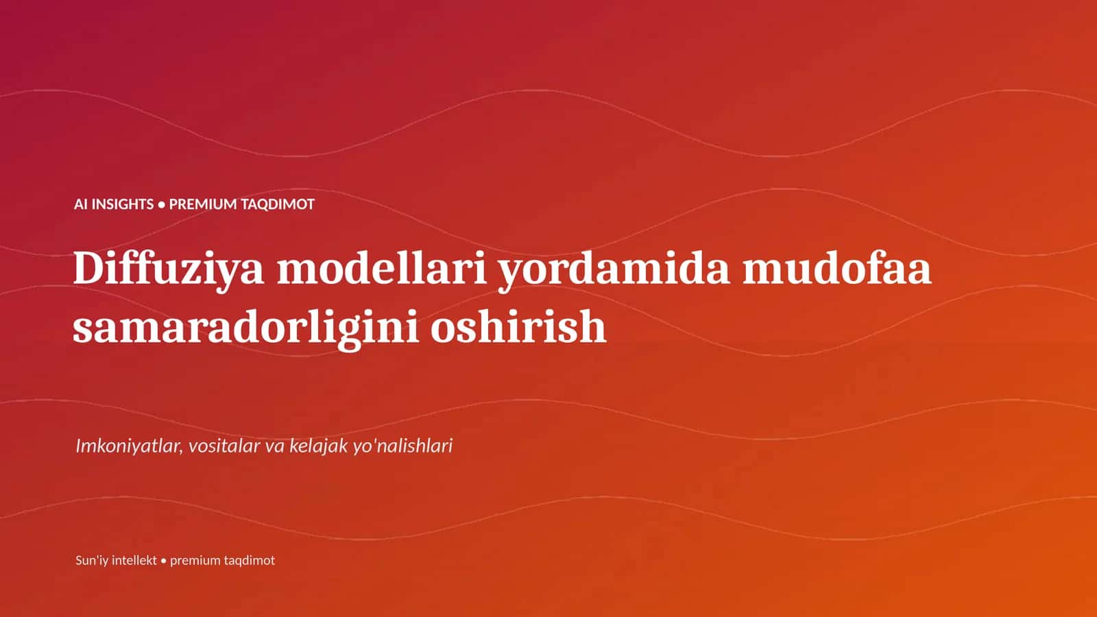 AI INSIGHTS • PREMIUM TAQDIMOT