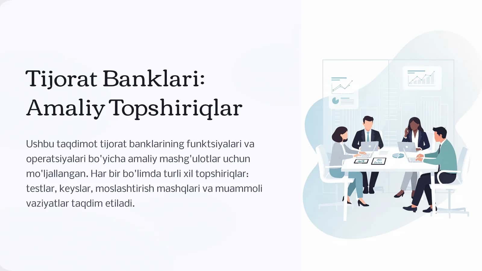 Tijorat Banklari: Amaliy Topshiriqlar