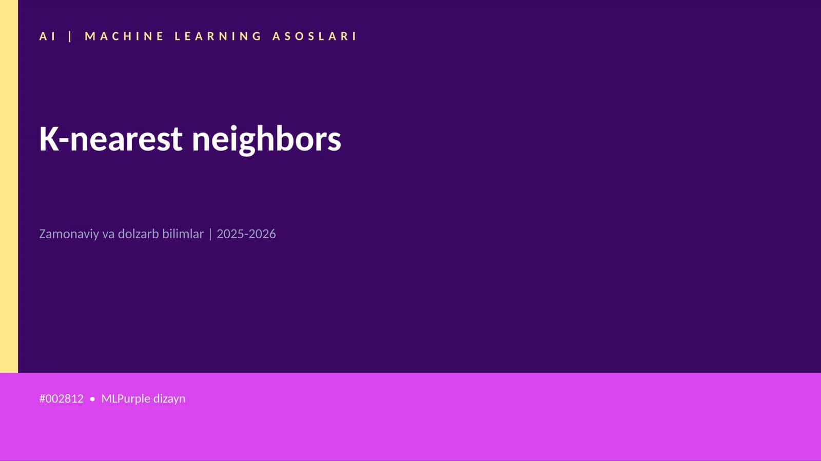 AI | MACHINE LEARNING ASOSLARI
