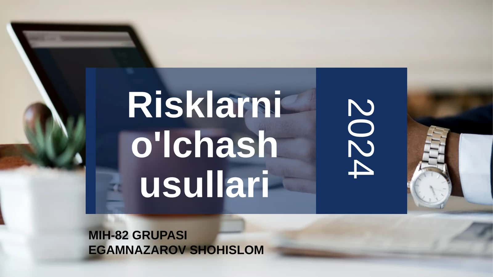 Risklarni o'lchash usullari