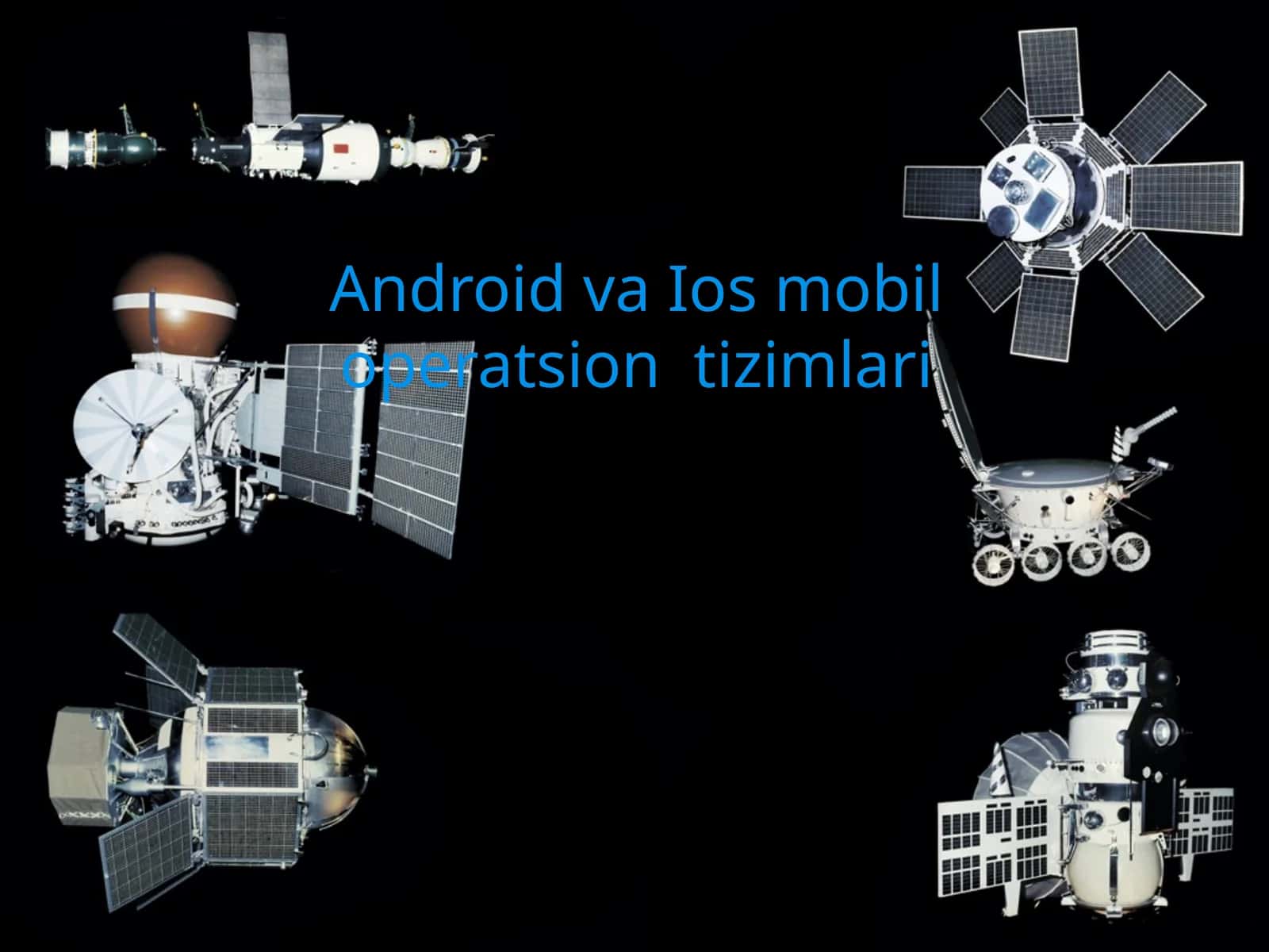 Android va IOS mobil operatsion tizimlari