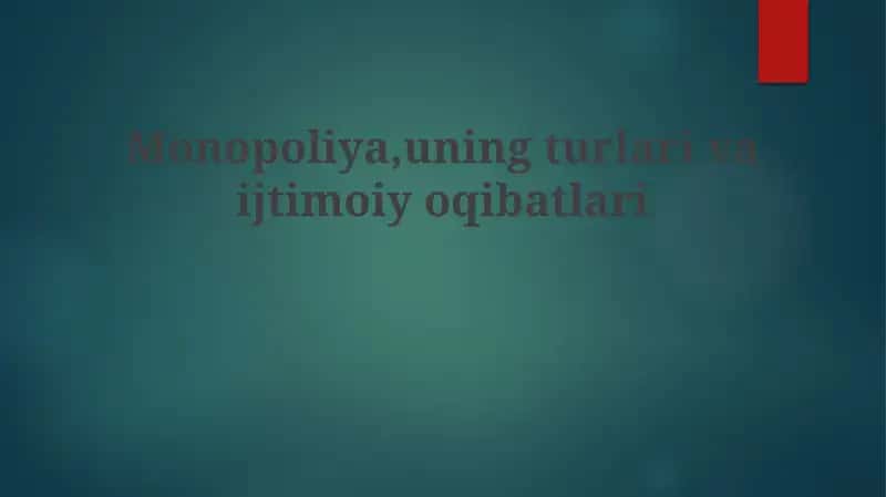 Monopoliya: Ta'rif, Turlari va O'lchash