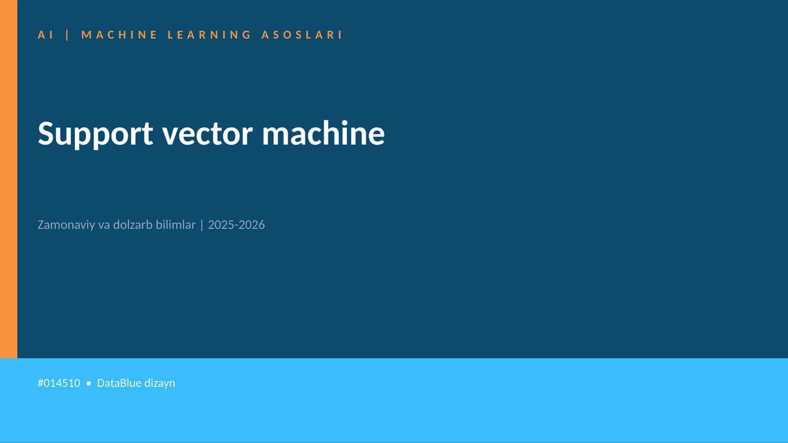 AI | MACHINE LEARNING ASOSLARI