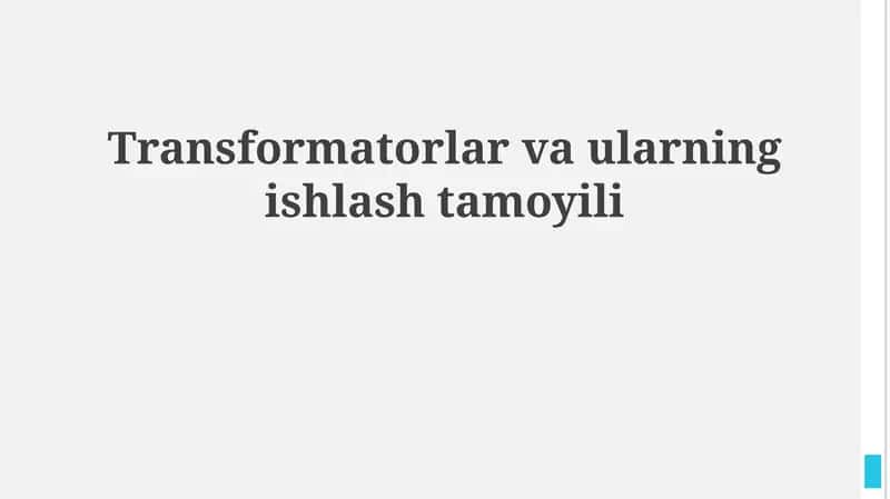 Transformatorlar va ularning ishlash tamoyili