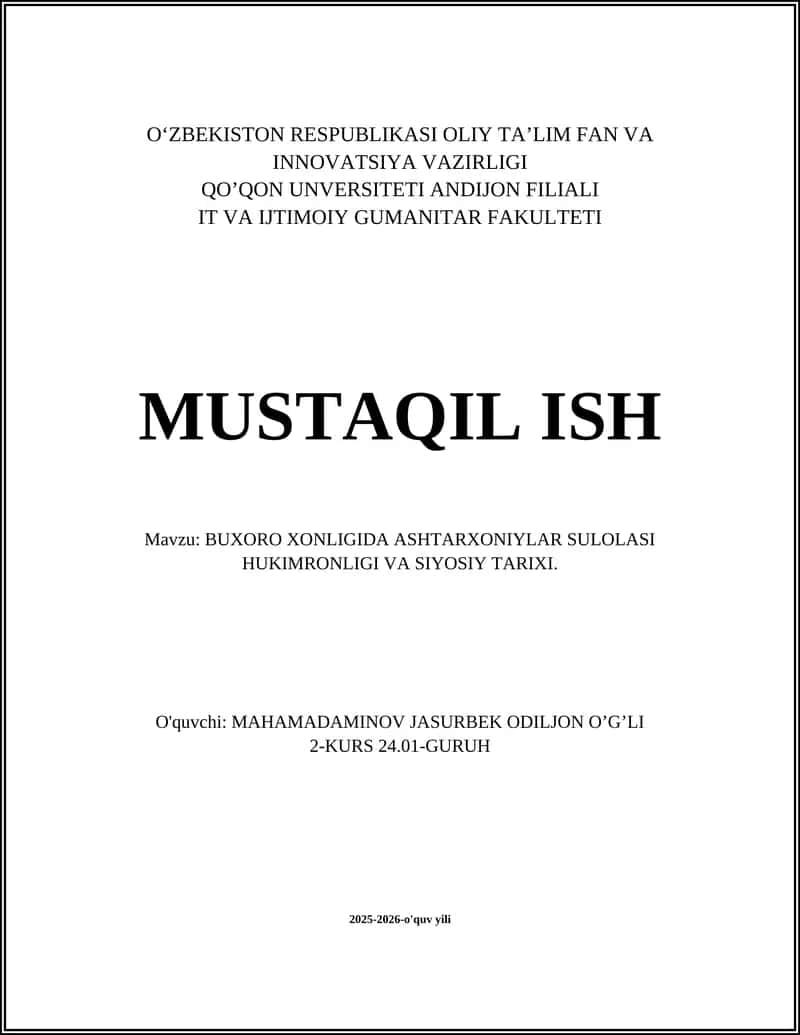 Ashtarxoniylar sulolasi Hukimronligi va Siyosiy tarixi