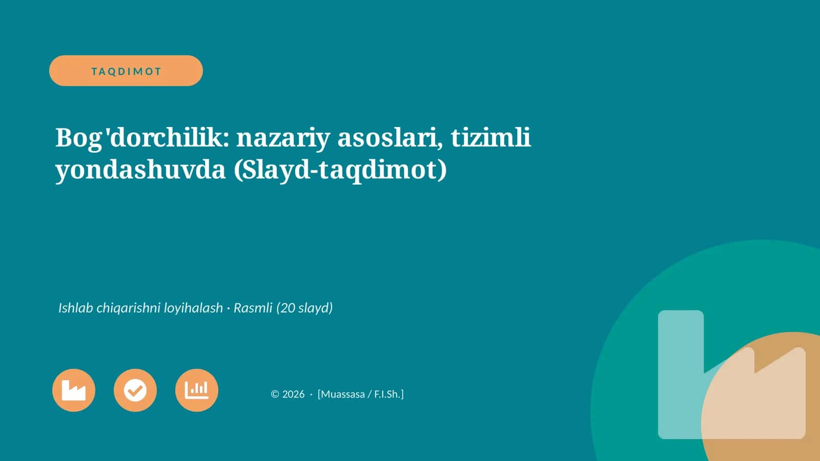 Bog'dorchilik: nazariy asoslari, tizimli yondashuvda (Slayd-taqdimot)
