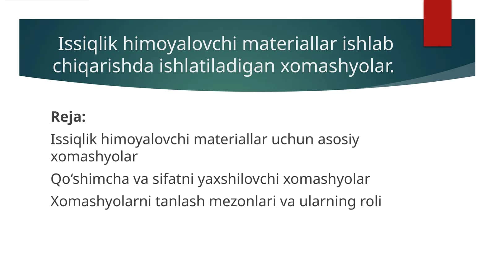 Issiqlik himoyalovchi materiallar ishlab chiqarishda ishlatiladigan xomashyolar